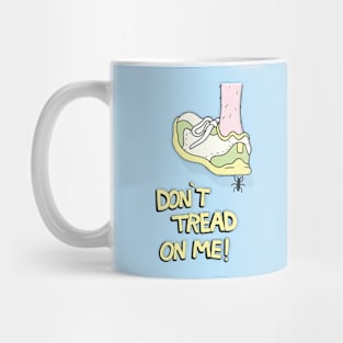 Don't Tread On Me! Mug